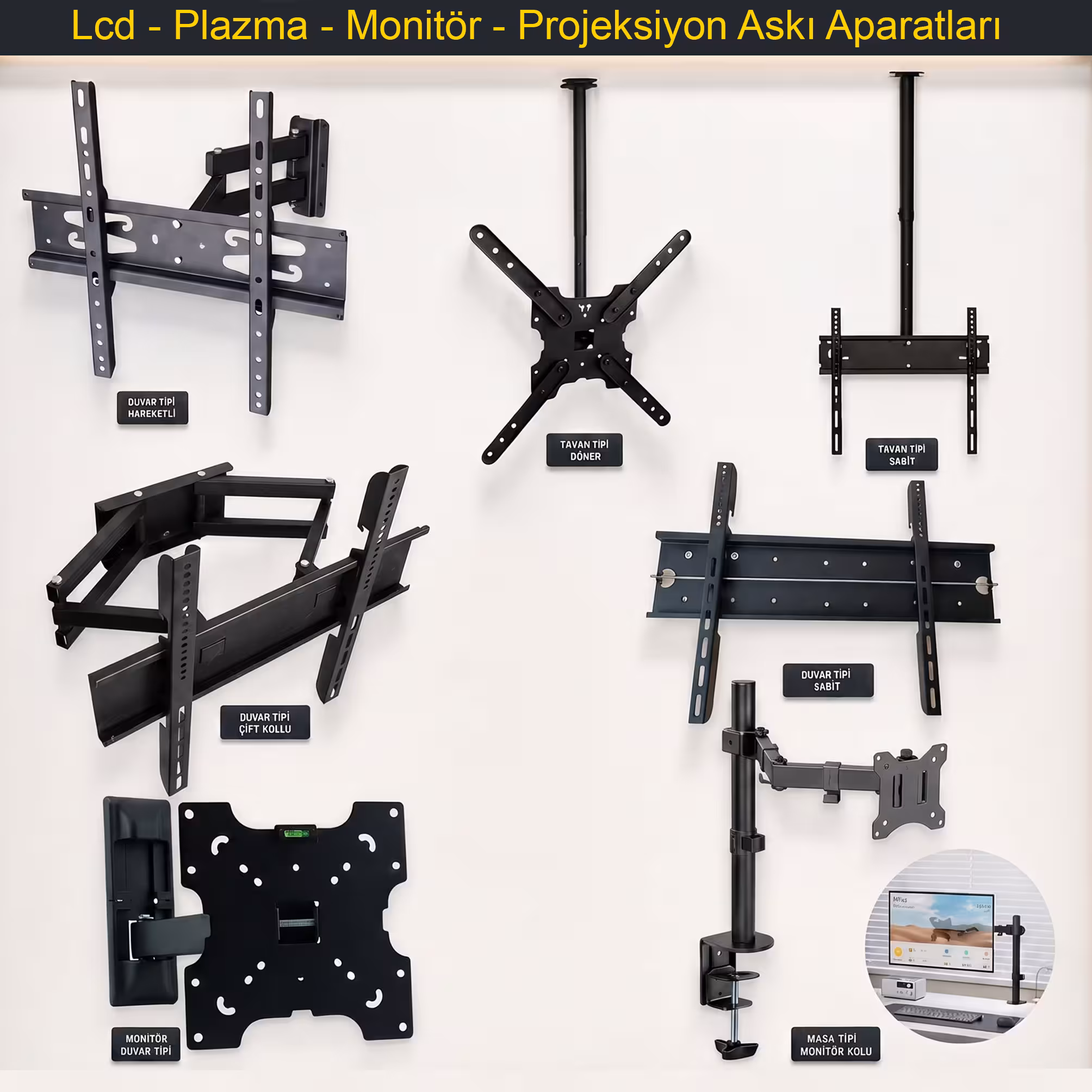 LCD Plazma Monitör Projeksiyon Askı Aparatları